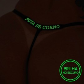 PUTA DE CORNO FIO DENTAL BRILHA NO ESCURO PT